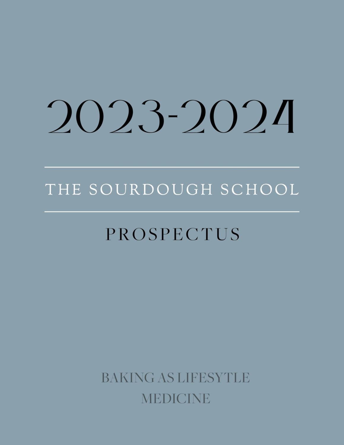 The Sourdough School Prospectus 2023-2024