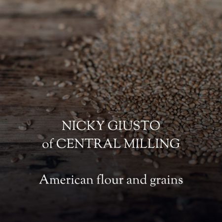 Nicky Giusto of Central Milling talks to Vanessa Kimbell about American grains