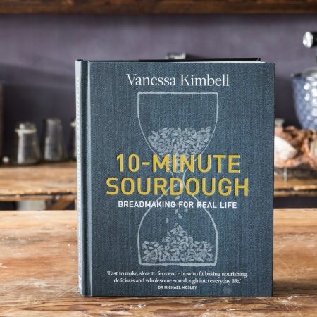 10 Minute Sourdough: Breadmaking For Real Life by Vanessa Kimbell – Signed Copy